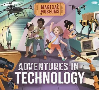 Magical Museums: Adventures in Technology cover