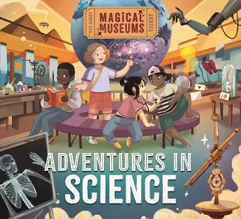 Magical Museums: Adventures in Science cover