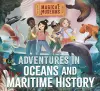 Magical Museums: Adventures in Oceans and Maritime History cover