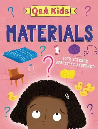 Q and A Kids: Materials cover