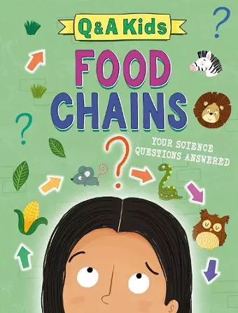 Q and A Kids: Food Chains cover