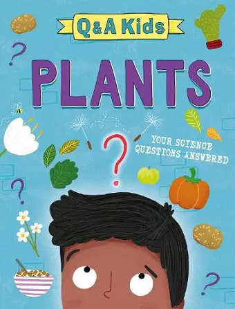 Q and A Kids: Plants cover