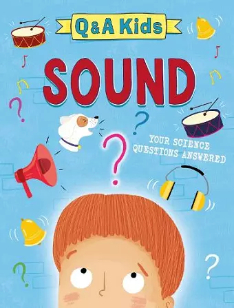 Q and A Kids: Sound cover