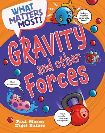 What Matters Most?: Gravity and Other Forces cover