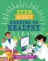 STEM Heroes: Keeping Us Healthy cover