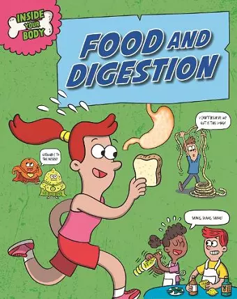 Inside Your Body: Food and Digestion cover