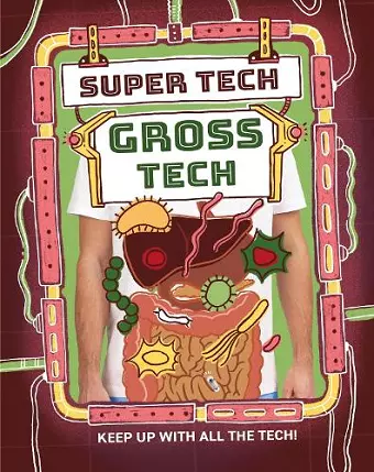 Super Tech: Gross Tech cover