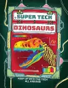 Super Tech: Dinosaurs cover