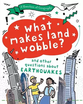 A Question of Geography: What Makes Land Wobble? cover