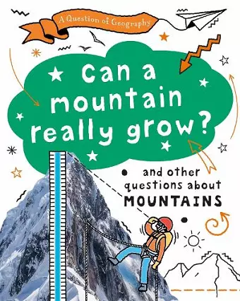 A Question of Geography: Can a Mountain Really Grow? cover