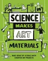 Science Makes Art: Materials cover