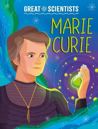 Great Scientists: Marie Curie cover