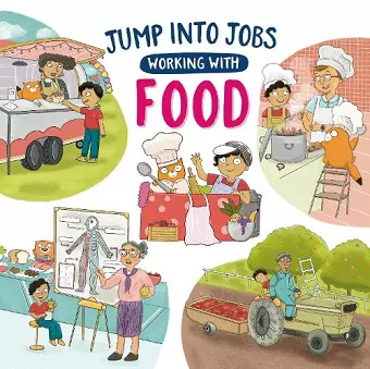 Jump into Jobs: Working with Food cover