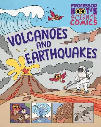 Professor Hoot's Science Comics: Volcanoes and Earthquakes cover