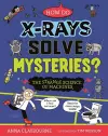 Strange Science: How do X-Rays Solve Mysteries? The Strange Science of Machines cover