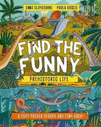 Find the Funny: Prehistoric Life cover
