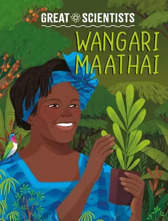 Great Scientists: Wangari Maathai cover