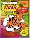 It’s Tough to Be: A Tiger (and Other Cats) cover