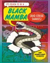 It’s Tough to Be: A Black Mamba (and Other Snakes) cover