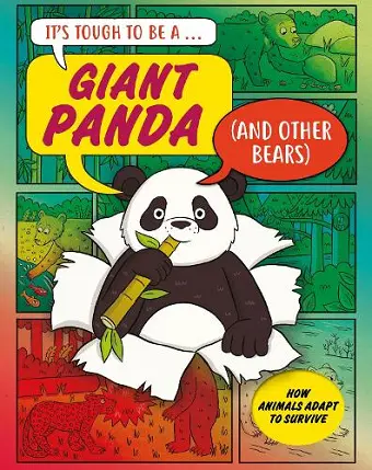 It’s Tough to Be: A Giant Panda (and Other Bears) cover