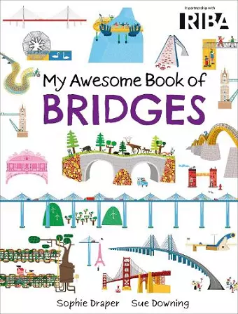 My Awesome Book of: Bridges cover