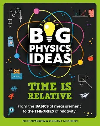 Big Physics Ideas: Time is Relative cover