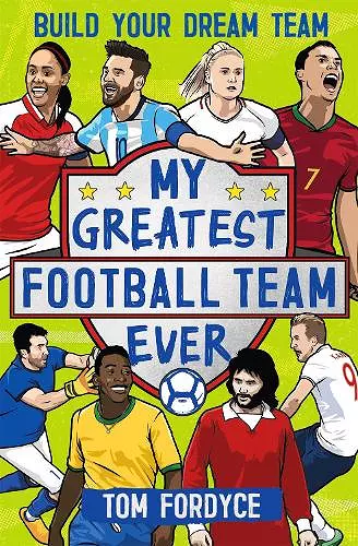 My Greatest Football Team Ever cover