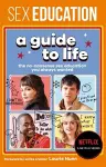 Sex Education: A Guide To Life - The Official Netflix Show Companion cover