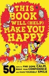 This Book Will (Help) Make You Happy cover