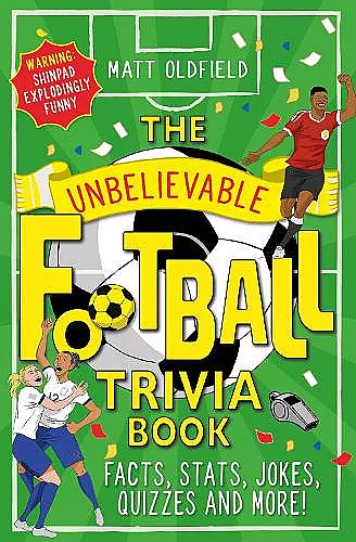 The Unbelievable Football Trivia Book cover