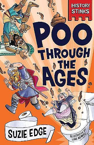 History Stinks!: Poo Through the Ages cover