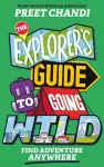 The Explorer's Guide to Going Wild cover