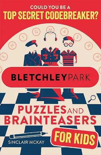 Bletchley Park Puzzles and Brainteasers cover