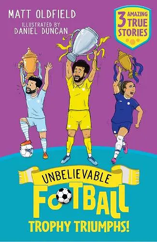 Unbelievable Football Short Colour Stories: Trophy Triumphs! cover