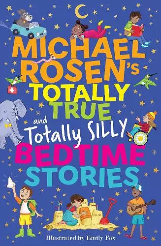 Michael Rosen's Totally True (and totally silly) Bedtime Stories cover