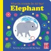 What Do Animals Do All Day?: Elephant cover