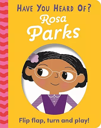 Have You Heard Of?: Rosa Parks cover
