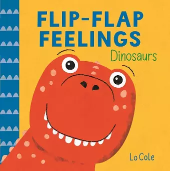 Flip-Flap Feelings: Dinosaurs cover