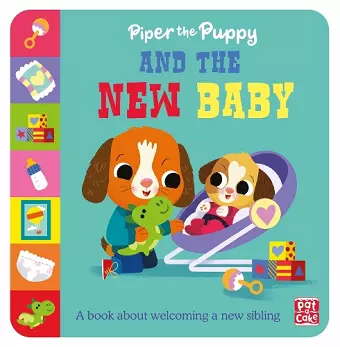 First Experiences: Piper the Puppy and the New Baby cover