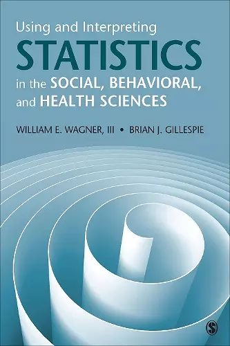 Using and Interpreting Statistics in the Social, Behavioral, and Health Sciences cover