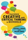 Teaching Creative and Critical Thinking in Schools cover