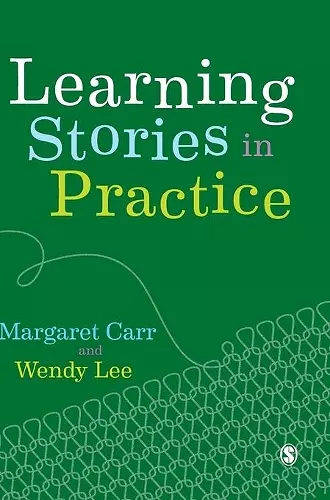 Learning Stories in Practice cover