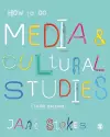 How to Do Media and Cultural Studies cover