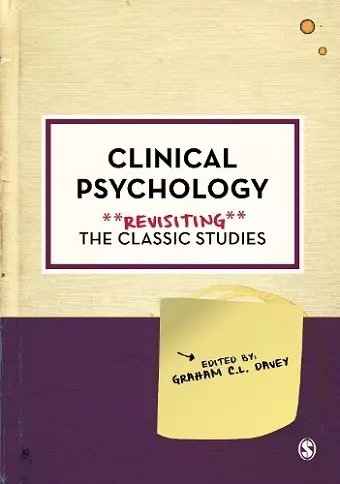 Clinical Psychology: Revisiting the Classic Studies cover