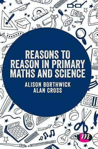 Reasons to Reason in Primary Maths and Science cover