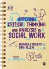 Applying Critical Thinking and Analysis in Social Work cover