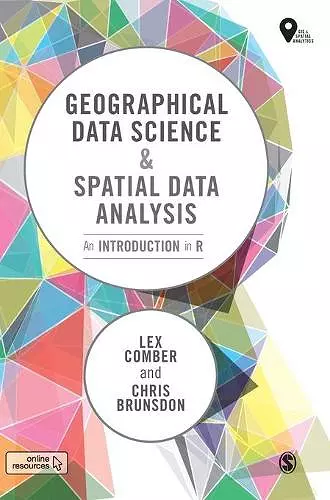 Geographical Data Science and Spatial Data Analysis cover