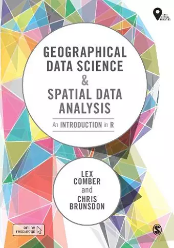 Geographical Data Science and Spatial Data Analysis cover