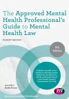 The Approved Mental Health Professional′s Guide to Mental Health Law cover