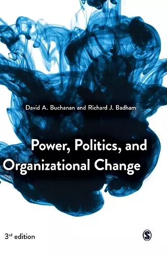 Power, Politics, and Organizational Change cover